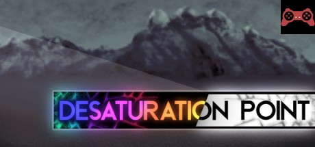 Desaturation Point System Requirements