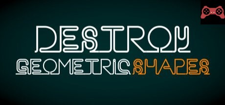 Destroy Geometric Shapes System Requirements
