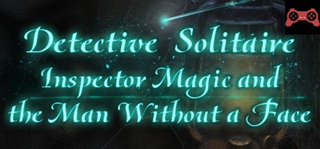 Detective Solitaire Inspector Magic and the Man Without Face System Requirements