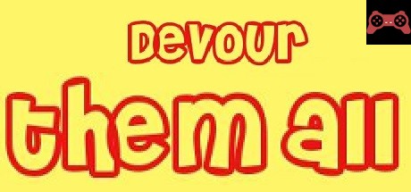 Devour them all System Requirements