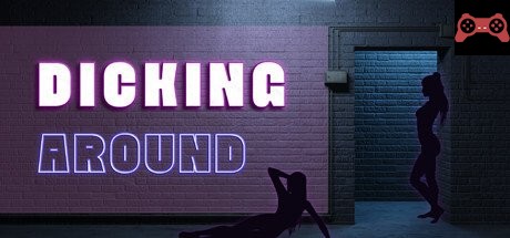 Dicking Around System Requirements