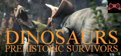Dinosaurs Prehistoric Survivors System Requirements