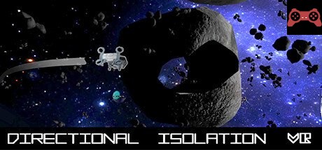Directional Isolation VR System Requirements
