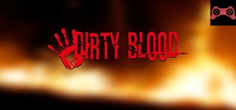 Dirty Blood System Requirements