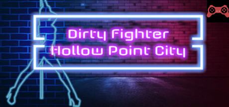Dirty Fighter: Hollow Point City System Requirements