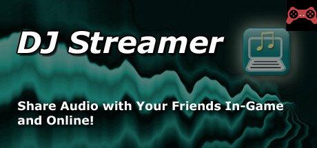 DJ Streamer System Requirements