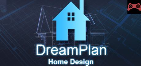 DreamPlan System Requirements
