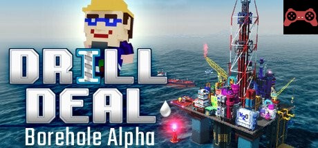 Drill Deal: Borehole (Alpha) System Requirements