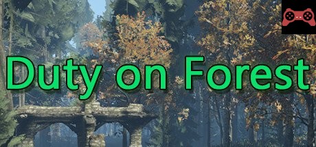 Duty on Forest System Requirements
