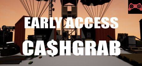 EARLY ACCESS CA$HGRAB System Requirements