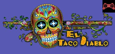 El Taco Diablo System Requirements