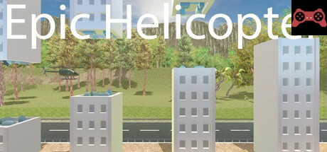 Epic Helicopter System Requirements