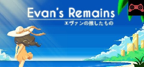 Evan's Remains System Requirements