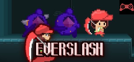 Everslash System Requirements