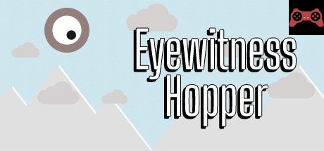 Eyewitness Hopper System Requirements