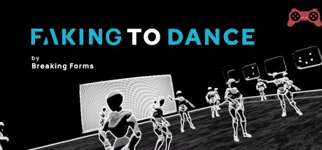 Faking to Dance System Requirements
