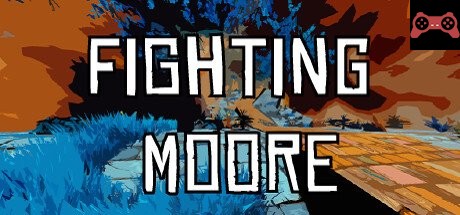 Fighting Moore System Requirements