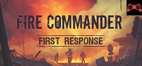 Fire Commander: First Response System Requirements