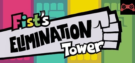 Fist's Elimination Tower System Requirements