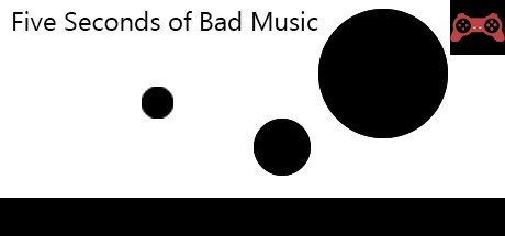 Five Seconds of Bad Music System Requirements