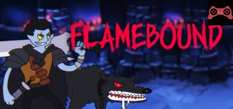 Flamebound System Requirements