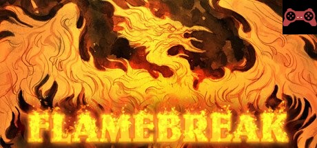 Flamebreak System Requirements