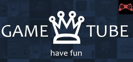 GAME TUBE â™› System Requirements