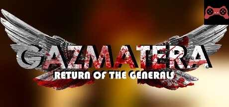 Gazmatera: Return Of The Generals System Requirements