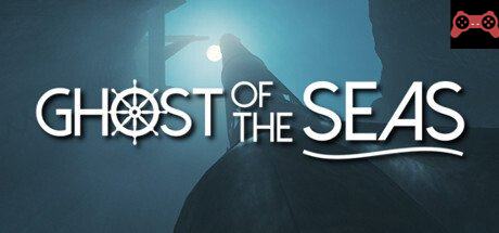 Ghost of the Seas System Requirements