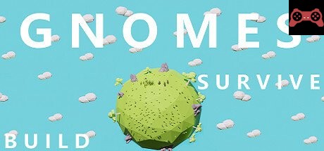 Gnomes: build and survive System Requirements