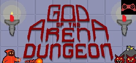 God of the Arena Dungeon System Requirements