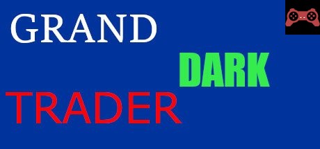 Grand Dark Trader System Requirements