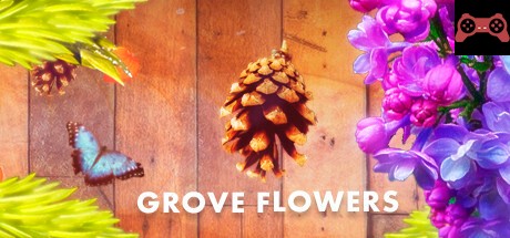 Grove flowers System Requirements