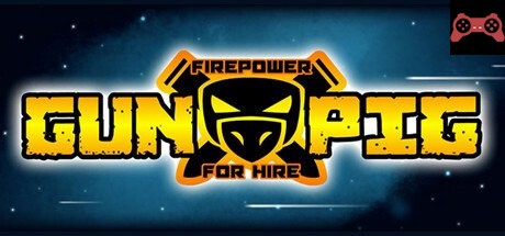 GUNPIG: Firepower For Hire System Requirements