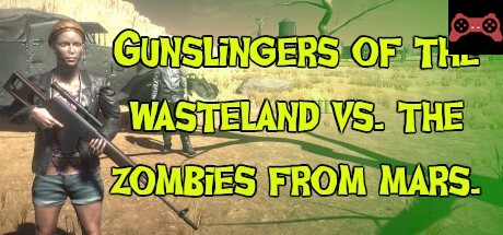 Gunslingers of the Wasteland vs. The Zombies From Mars System Requirements