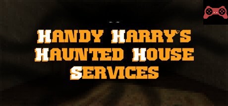 Handy Harry's Haunted House Services System Requirements