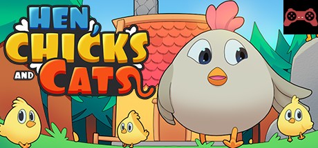 HEN, CHICKS AND CATS System Requirements