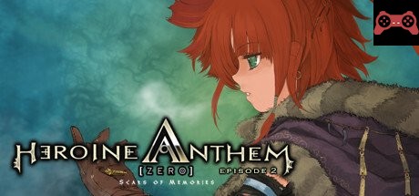 Heroine Anthem Zero 2 -Scars of Memories- System Requirements