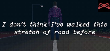 I don't think I've walked this stretch of road before System Requirements