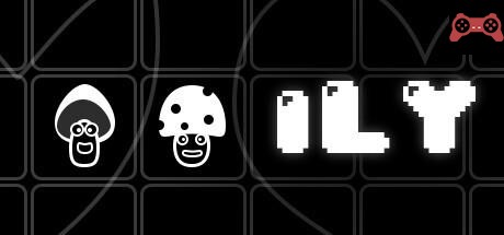 ILY System Requirements
