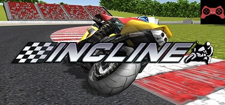 Incline System Requirements