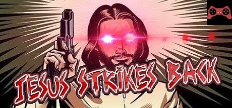 Jesus Strikes Back: Judgment Day (REMASTERED) System Requirements