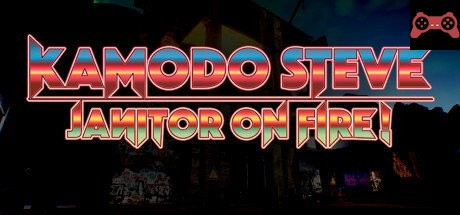 Kamodo Steve: Janitor on Fire! System Requirements