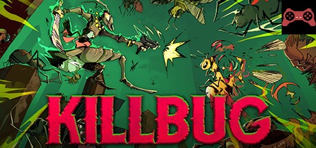 KILLBUG System Requirements