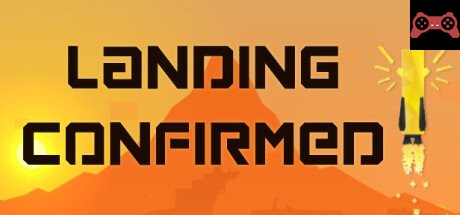 Landing Confirmed System Requirements