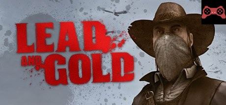 Lead and Gold: Gangs of the Wild West System Requirements