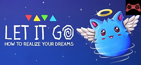 Let It Go - How to realize your dreams System Requirements
