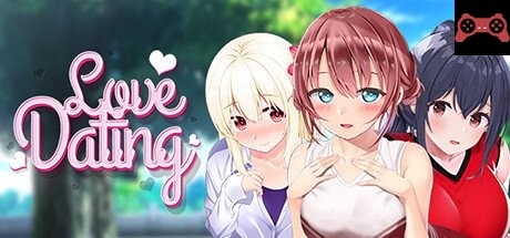 Love Dating 爱上约会 System Requirements