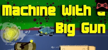 Machine With a Big Gun System Requirements