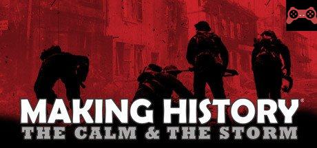 Making History: The Calm & the Storm System Requirements
